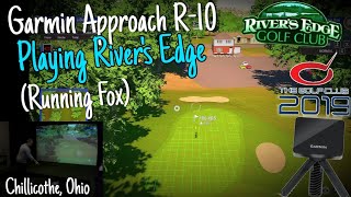 Playing River's Edge (Running Fox) on The Garmin Approach R10 Golf Simulator with TGC-2019