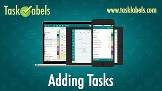 TaskLabels Tutorial Screencast: Adding Tasks