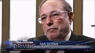 Karamba Security on CBS 62’S ‘Eye On The Future: Driving Innovation In Mobility’ Special