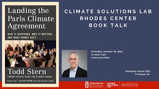 Todd Stern book talk: Landing the Paris Climate Agreement: How It Happened, Why It Matters