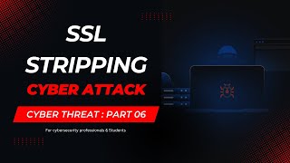 What is SSL Stripping Attack Explained: How Hackers Break HTTPS Security!