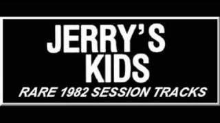 Jerry's Kids (Rare 1982 Tracks)