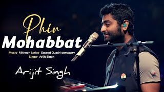 Arijit Singh: Phir Mohabbat (Lyrics) | Murder 2 | Emraan