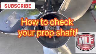 HOW TO CHECK FOR A BENT PROP SHAFT!!