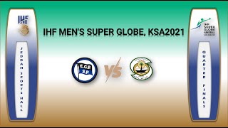 Match summary - Al Noor vs EC Pinheiros | Quarter-finals | IHF Men’s Super Globe, KSA2021