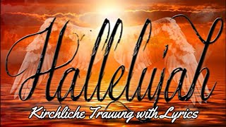 Hallelujah - Kirchliche Trauung with Lyrics