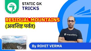 7-Minute GK Tricks | Residual Mountains (अवशिष्ट पर्वत) | By Rohit Kumar
