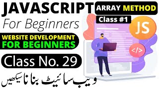 JavaScript Array Method Part 1 | JavaScript Course Urdu Hindi 2023