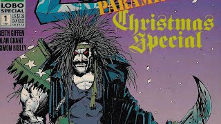 THE LOBO PARAMILITARY CHRISTMAS SPECIAL: The greatest Christmas story of all time!