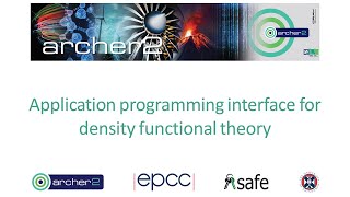ARCHER2 webinar: Application programming interface for density functional theory software