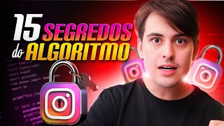 15 SEGREDOS do ALGORITIMO do INSTAGRAM para VOCÊ CRESCER em 2024