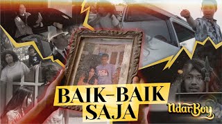 NDARBOY GENK - BAIK BAIK SAJA (Official Music Video) Eps 2