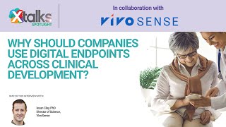 Why Should Companies Use Digital Endpoints Across Clinical Development?