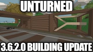 Unturned: 3.6.2.0 BUILDING UPDATE! (Stairs, Ramps, Holes, Ladders)