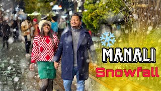 Manali এসে এরকম snowfall  পাবো কখনোই ভাবতে পারিনি।❄️❄️