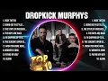 dropkick murphys top of the music hits 2024 most popular hits playlist