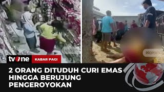 Buntut Dua Orang Dituduh Curi Emas Hingga Dikeroyok, Keluarga Razia Pengendara | Kabar Pagi tvOne