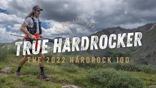 True Hardrocker | The 2022 Hardrock Hundred Endurance Run
