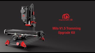 Milo V1.5 Tramming Upgrade Kit by mammoth-3D