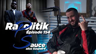 Sauce alias Suspek-T / 154 \\ Rapolitik