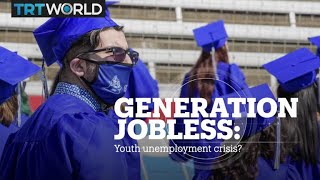 GENERATION JOBLESS: Youth unemployment crisis?