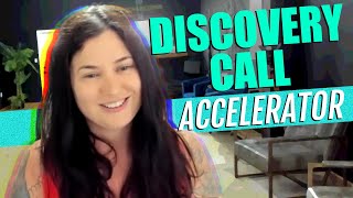 Intro to the Discovery Call Accelerator