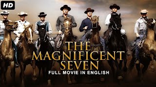 The Magnificent Seven -  Movie In English | Hollywood Movies | Hollywood Classic