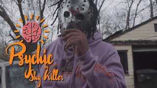 Shy Killer | Psychic | Directed by FluShotMe