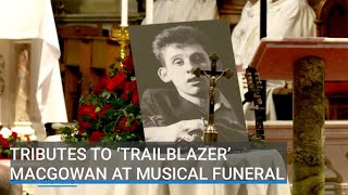 Tributes to 'trailblazer' MacGowan at musical funeral