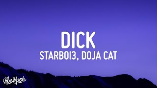 [1 HOUR 🕐] Starboi3 - Dick (Lyrics) ft Doja Cat  i am going in tonight