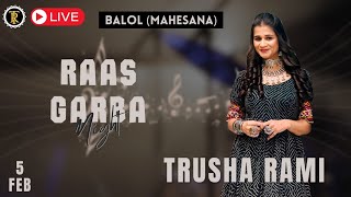 Trusha Rami Live Garba Night at Balol (Mahesana) | Pravin Solanki | 05 Feb | Vishal Kiran Team