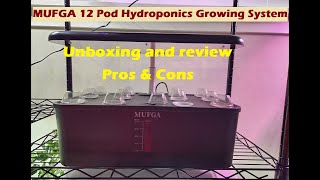 MUFGA 12 Pod Hydroponics Growing System - Unboxing and review - Comparison with Aerogarden