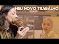 MUDEI DE TRABALHO? | VLOG Laura Kuczynski