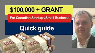 Cdn Government Grants $100K+ for Startups/Small Business