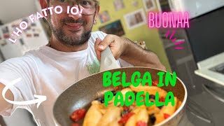 BELGA IN PADELLA RICETTA BUONA E FACILE SALVACENA