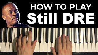 Dr. Dre - Still D.R.E. ft. Snoop Dogg (Piano Tutorial Lesson)
