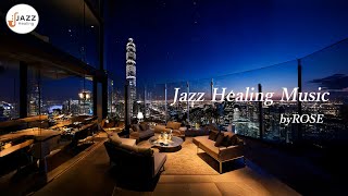 Adult chill time to relieve fatigue with saxophone rhythm🥂smoothjazz BGM