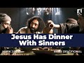 16. Jesus Has Dinner With Sinners – Mark 2:15–17