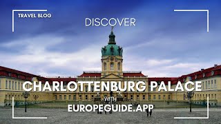 Charlottenburg Palace, a jewel in Berlin's cultural crown.