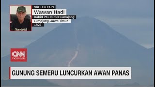 Gunung Semeru Kembali Luncurkan Awan Panas