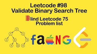 Leetcode #98. Validate Binary Search Tree Solution - Blind 75 Leetcode Questions