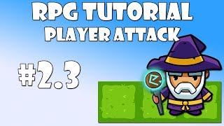 #2.3 Unity RPG Tutorial - Player attack