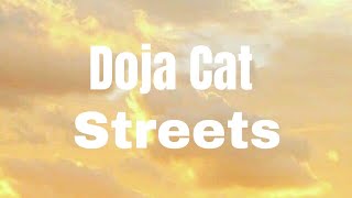 Doja Cat - Streets (lyric)