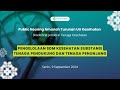 Public Hearing RPMK : Pengelolaan SDM Kesehatan Substansi Tenaga Pendukung dan Tenaga Penunjang