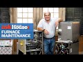 Why is Furnace Maintenance Important? | Ask This Old House