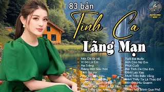 83 Bản Tình Ca Lãng Mạn Cho Quán Cafe | Tình Ca Phòng Trà | Nhạc Xưa Tha Thiết Vô Cùng