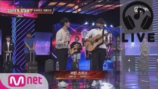 [SuperstarK7] 4회 슈퍼위크 참가자 노래 하이라이트! 150910 EP.4