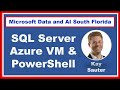 Deploying SQL Server on Azure VM with PowerShell and PoSh by Kay Sauter hosted by DataAISF