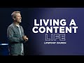 Living a Content Life | Pastor Daniel Floyd