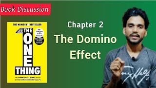 Chapter 2:  The Domino Effect | Gary Keller | Bookdamic